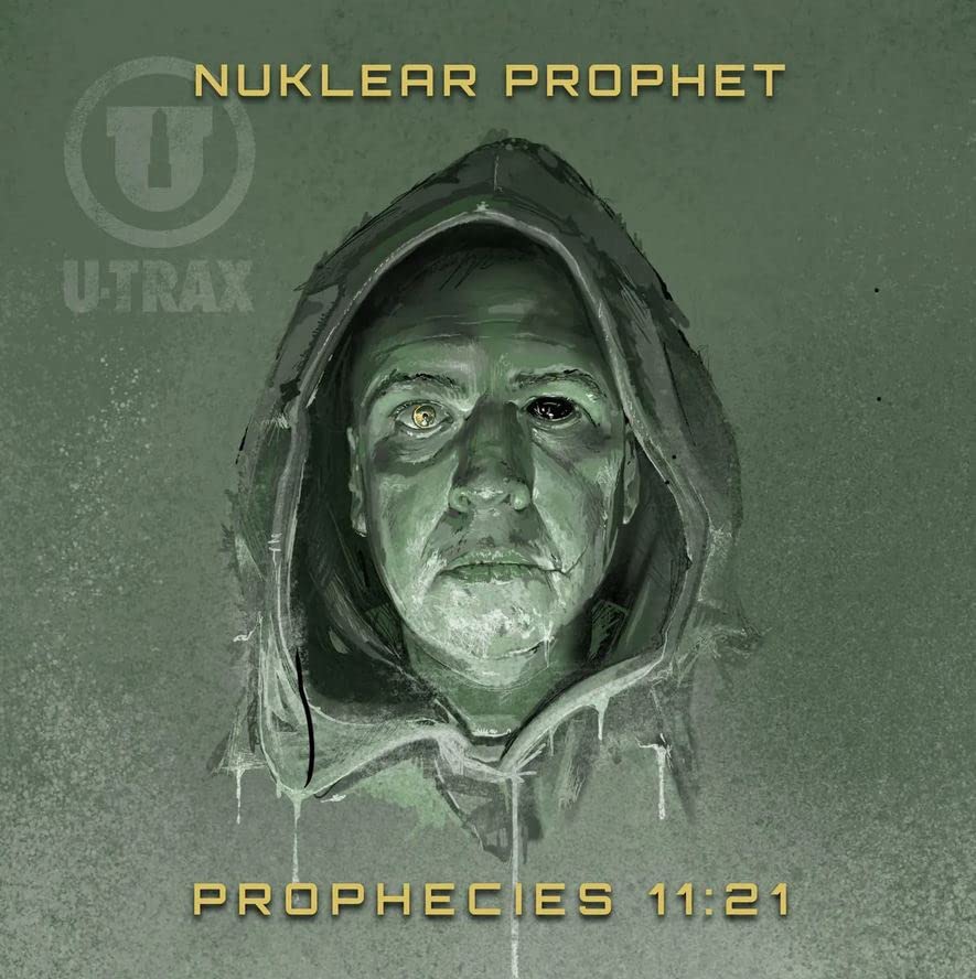 NUKLEAR PROPHET - Prophecies 11:21 - New Cass