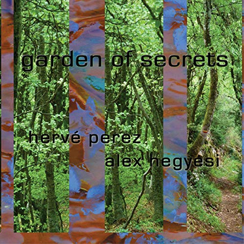 HervÃ© Perez & Ale - Garden of Secrets - New CD