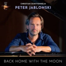 PETER JABLONSKI - CHRISTIAN SCHITTENHELM: BACK HOME WITH THE MOON - Ne
