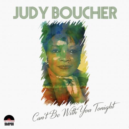 JUDY BOUCHER - Cant Be With You Tonight - New Vinyl Record