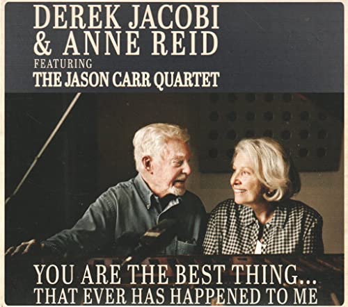 Derek Jacobi - You Are The Best Thing...That Ever Has Happened To Me -