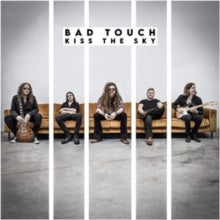 BAD TOUCH - KISS THE SKY - Vinyl Record