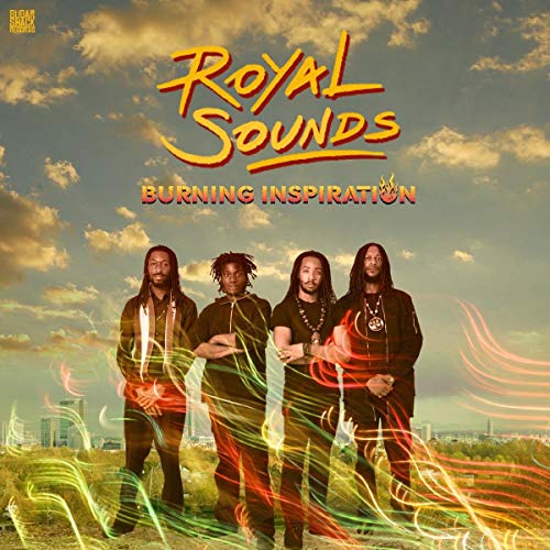 Royal Sounds - Burning Inspiration - New CD
