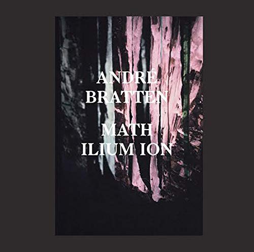 Andre Bratten - Math Ilium Ion - New Vinyl Record