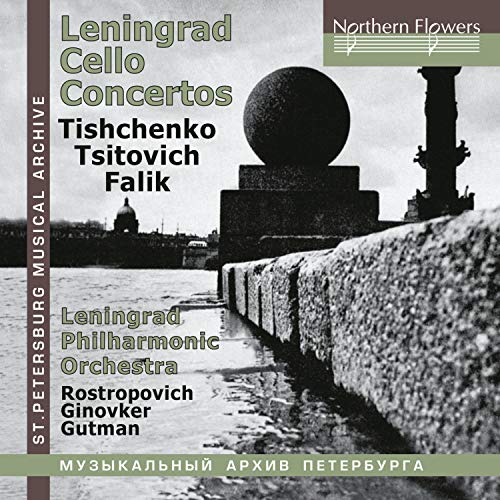 Mstislav Rostropovic - Leningrad Cello Concertos - New CD