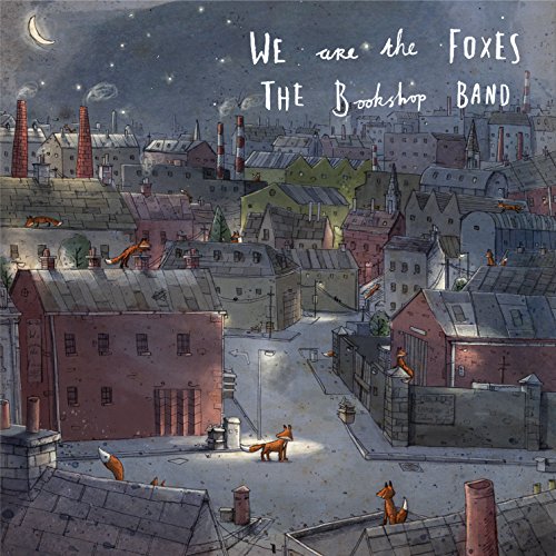 Bookshop Band - We Are the Foxes - New CD