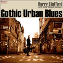 HARRY STAFFORD - GOTHIC URBAN BLUES - CD