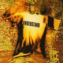 UNDERSTAND - BURNING BUSHES AND BURNING BRIDGES - Vinyl Record VL