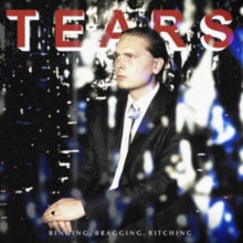 TEARS - BINGING, BRAGGING, BITCHING - Vinyl Record VL