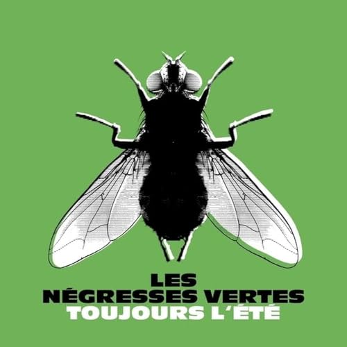 LES NEGRESSES VERTES - TOUJOURS LETE (BEST OF) - New Vinyl Record