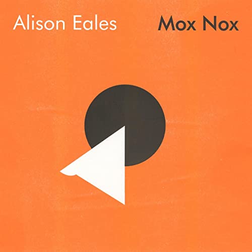 Alison Eales - Mox Nox LP (PREORDER FOR RELEASE DATE 24/03/2023) - Ne