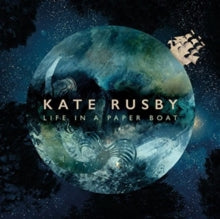 KATE RUSBY - LIFE IN A PAPER BOAT - CD