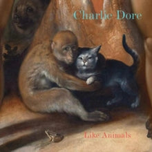 DORE CHARLIE - LIKE ANIMALS - CD