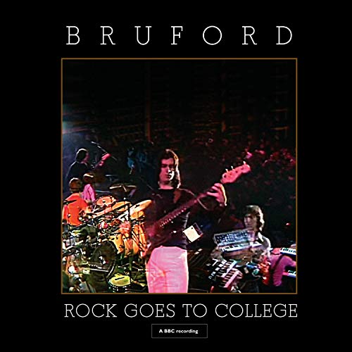 BRUFORD - ROCK GOES TO COLLEGE - CDDV