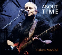 CALUM MACCOLL - ABOUT TIME - CD