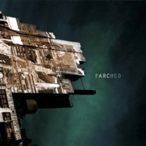 Parched - Arc - New CD