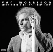 VAN MORRISSON - LIONÈS SHARE CLUB 1973 (EARLY SHOW) - Vinyl Record V