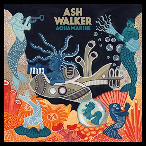Ash Walker - Aquamarine - New CD