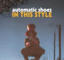 AUTOMATIC SHOES - IN THIS STYLE - CD