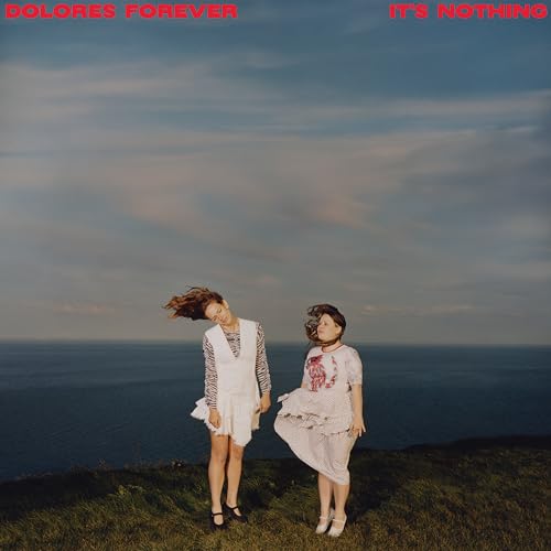 DOLORES FOREVER - Its Nothing (Blue Vinyl) - New Vinyl Record