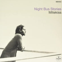 Mitekiss - Night Bus Stories - Vinyl Record 12"