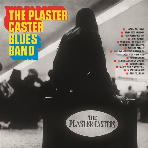 PLASTER CASTER BLUES - New Vinyl Record