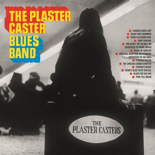 PLASTER CASTER BLUES - New Vinyl Record