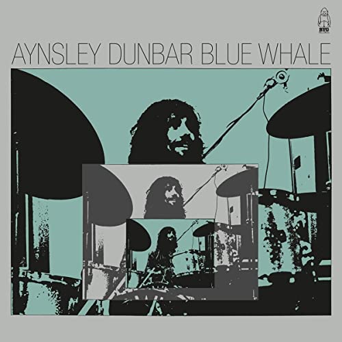 AYNSLEY DUNBAR - BLUE WHALE - New CD