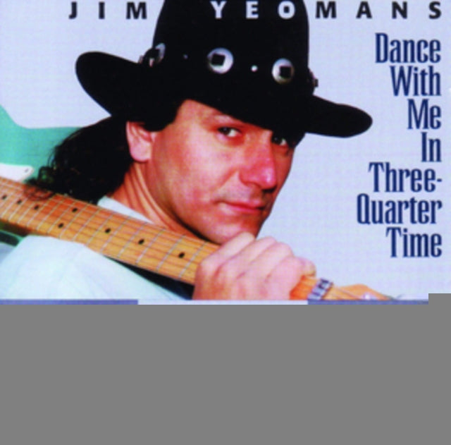 Jim Yeomans - Dance With Me in Three-quarter Time - CD