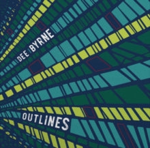 Dee Byrne - Outlines - Vinyl Record