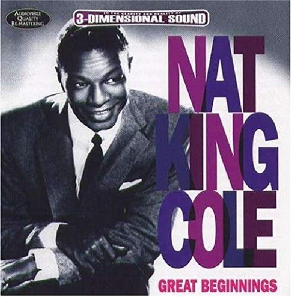 Nat King Cole - Great Beginnings - CD