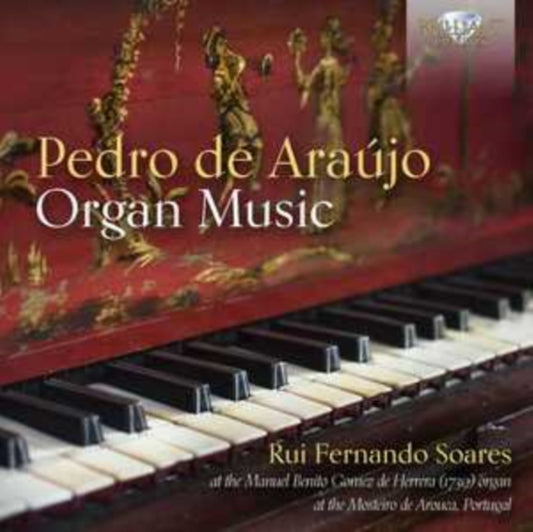 RUI FERNANDO SOARES - DE ARAUJO ORGAN MUSIC - CD