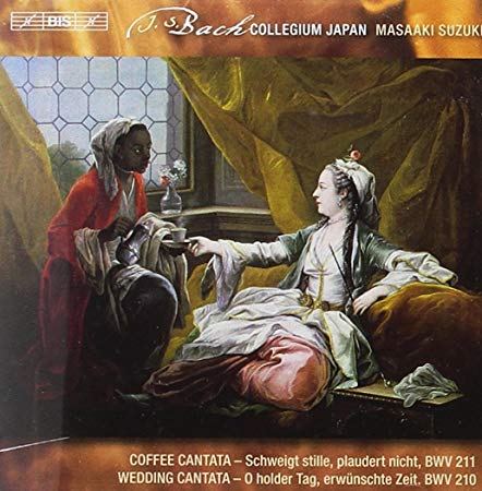 Johann Sebastian Bac - Secular Cantatas .O Holder Tag BWV 210 . Coffee C