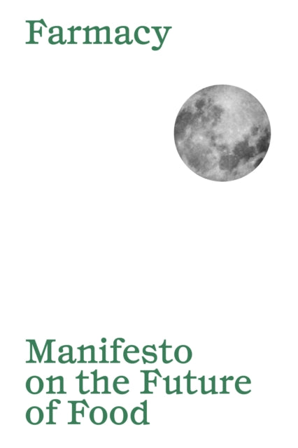 Camilla Fayed - Manifesto on the Future of Food - New Paperback