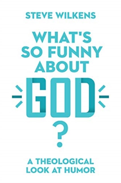 NA - What's So Funny About God? - New book