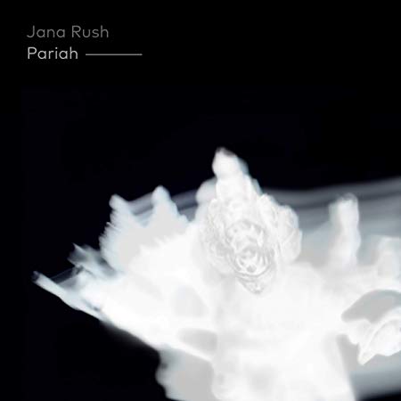 Jana Rush - Pariah - CD