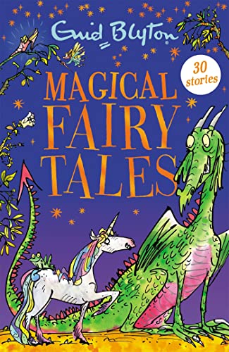 Enid Blyton - Magical Fairy Tales   Contains 30 classic tales - New Pa