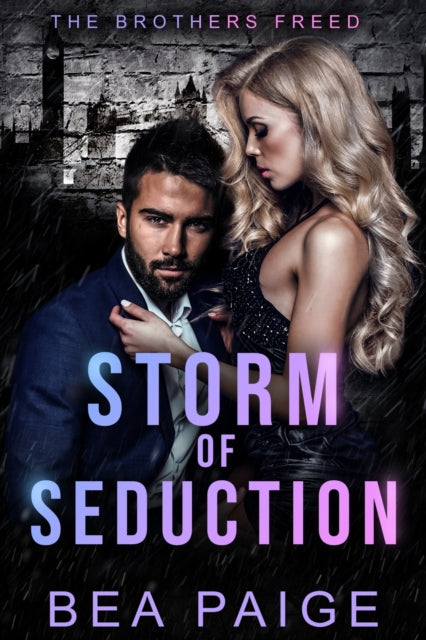 Paig - Storm of Seduction  A contemporary reverse harem romance - New