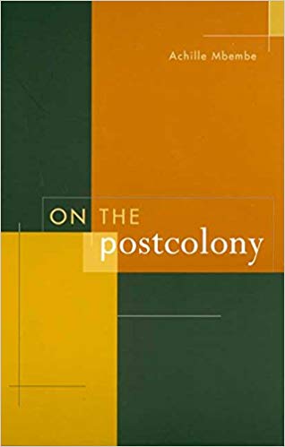 Achille Mbembe - On the Postcolony : 41 - New Paperback