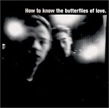 BUTTERFLIES OF LOVE - HOW TO KNOW - CD