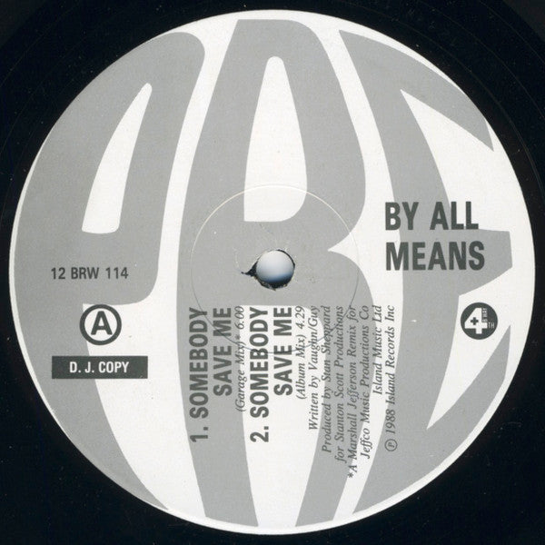 By All Means - Somebody Save Me - Used Vinyl Record 12"