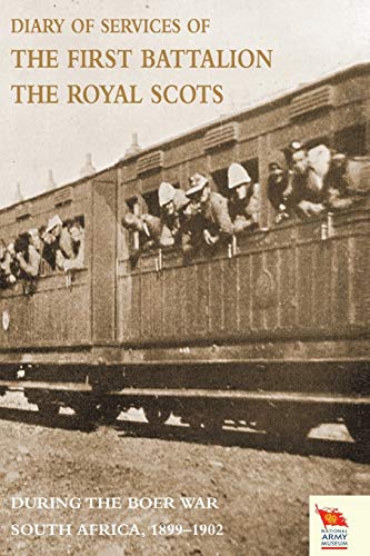 George Dean - DIARY OF SERVICES OF THE FIRST BATTALION THE ROYAL SCOTS