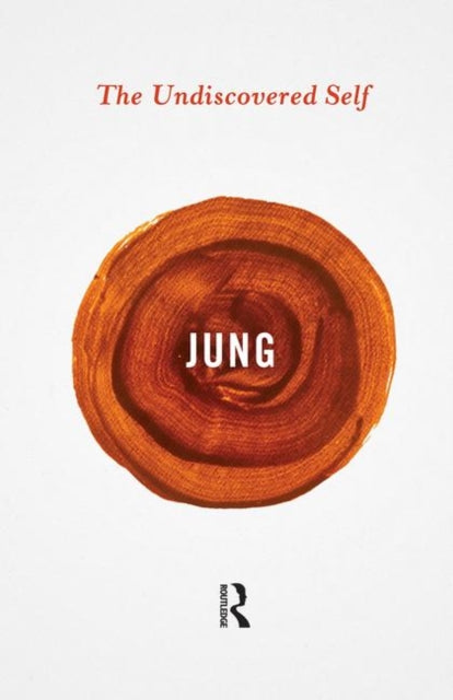 Carl Gustav Jung - Undiscovered Self - Paperback