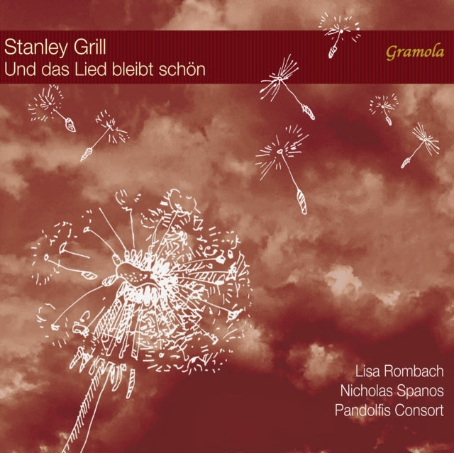 PANDOLFIS CONSORT - Stanley Grill: And The Song Stands Bright - CD