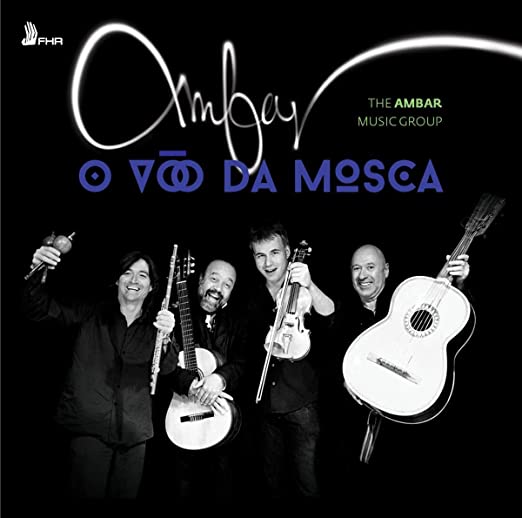 AMBAR MUSIC GROUP - O VOO DA MOSCA - New CD