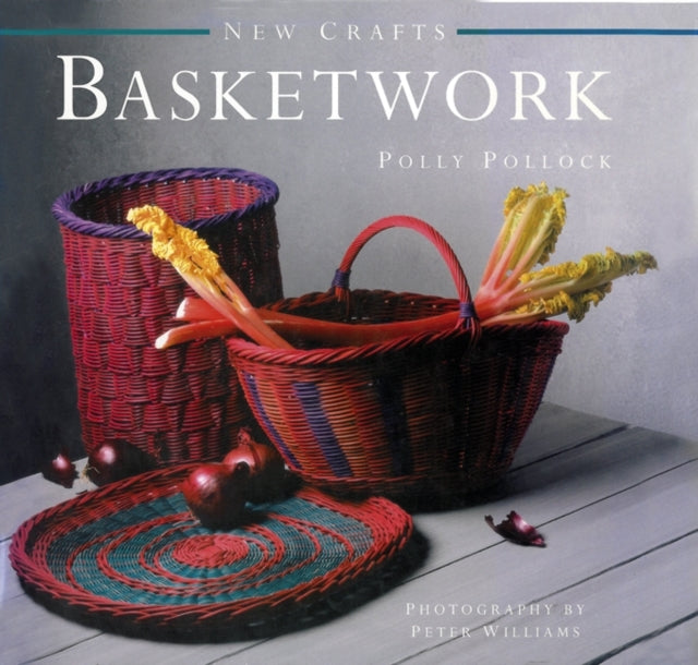 Polly Pollock - New Crafts: Basketwork : 25 Practical Basket-making Pr