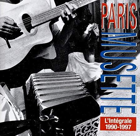 Paris Musette - Lintégrale 1990-1997 - CD