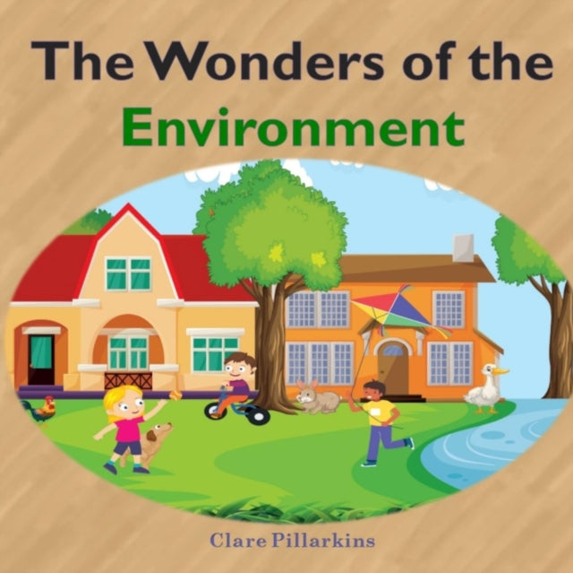 Pillarkins - Wonders of the Environment  A Fun and Educational Book fo
