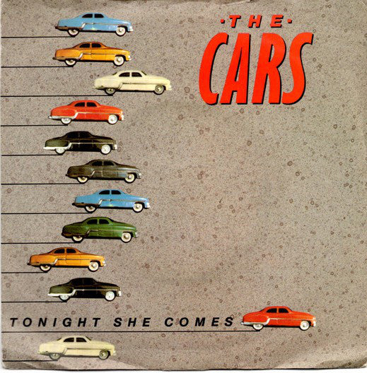 Cars - Tonight She Comes - Used Vinyl Record 7"