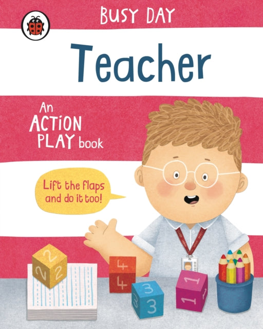 Dan Green - Busy Day: Teacher : An action play book - Board book